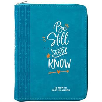 Be Still and Know (2023 Planner)