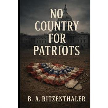 No Country for Patriots
