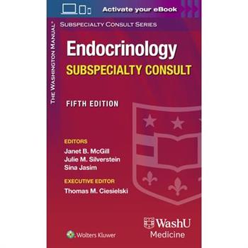 The Washington Manual Endocrinology Subspecialty Consult