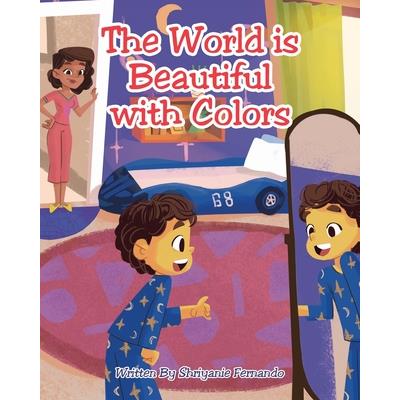 The World is Beautiful with Colors