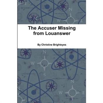 The Accuser Missing from Louanswer