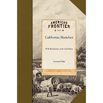 California Sketches with Recollections