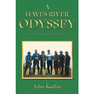 A Hayes River Odyssey