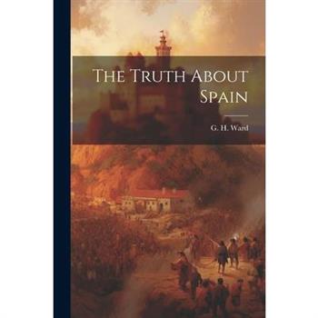 The Truth About Spain