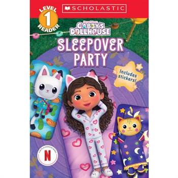 Gabby’s Dollhouse: Sleepover Party (Scholastic Reader, Level 1)
