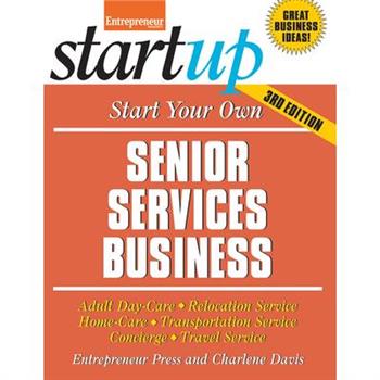 Start Your Own Senior Services Business