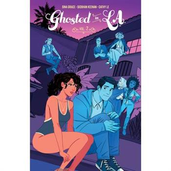 Ghosted in L.A. Vol. 2