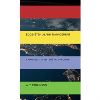 Ecosystem Alarm Management