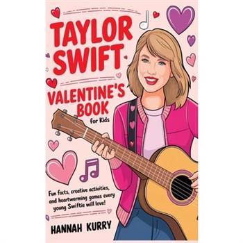 Taylor Swift Valentine's Day Book for Kids