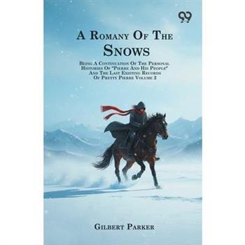 A Romany Of The Snows