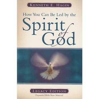 How You Can Be Led by the Spirit of God: Legacy Edition