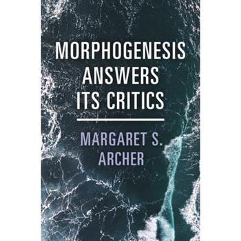 Morphogenesis Answers Its Critics