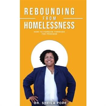 Rebounding From Homelessness