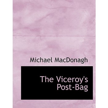 The Viceroy’s Post-Bag