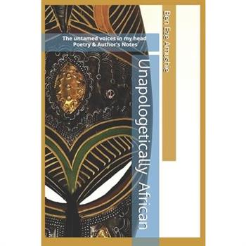 Unapologetically African