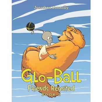Glo-ball Friends Reunited