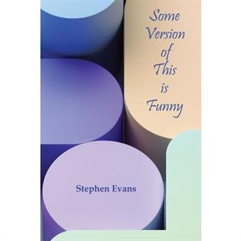 Some Version of This is Funny