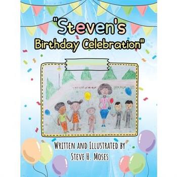 Steven's Birthday Celebration