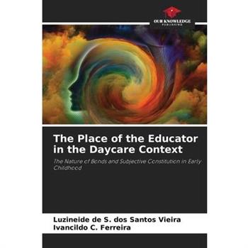 The Place of the Educator in the Daycare Context