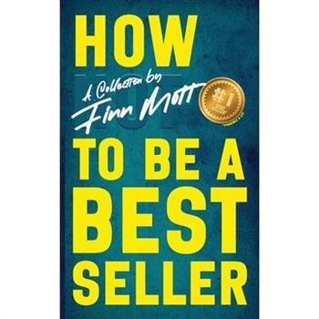 How Not to Be a Bestseller
