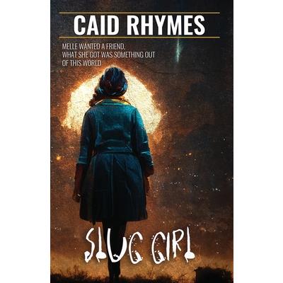Slug Girl