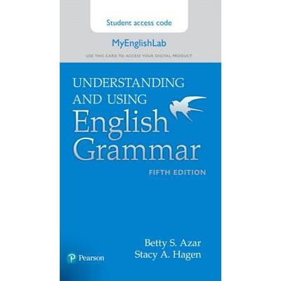 Understanding and Using English Grammar Myenglishlab