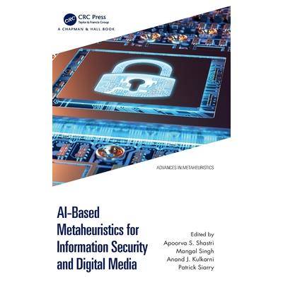 Ai-Based Metaheuristics for Information Security and Digital Media
