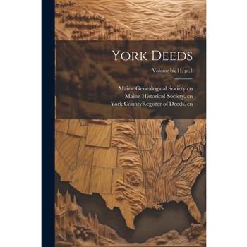 York Deeds; Volume bk.11, pt.1