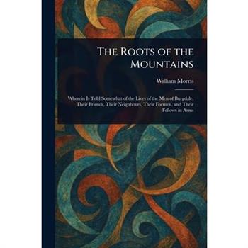 The Roots of the Mountains