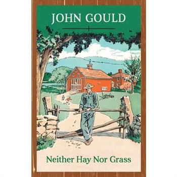 Neither Hay Nor Grass
