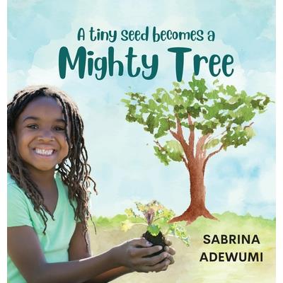 A Tiny Seed Becomes a Mighty Tree