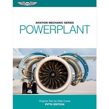 Aviation Mechanic Series: Powerplant