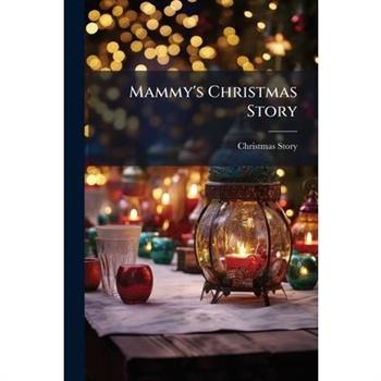 Mammy's Christmas Story
