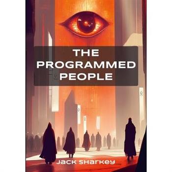 The Programmed People