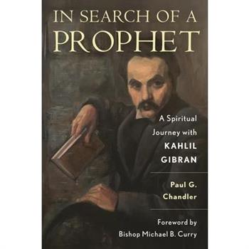 In Search of a Prophet