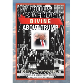 There’s Something About Trump