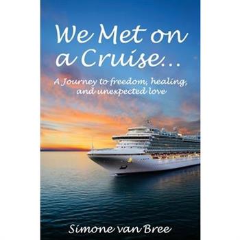 We Met on a Cruise...