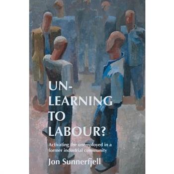 Un-Learning to Labour?