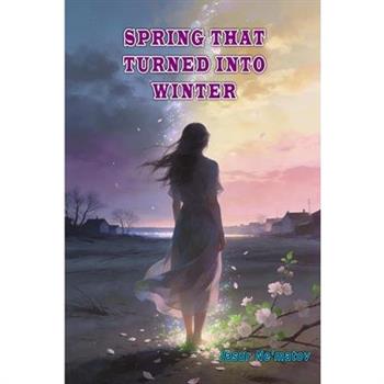 Spring that turned into Winter