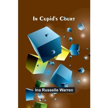 In Cupid'S Court