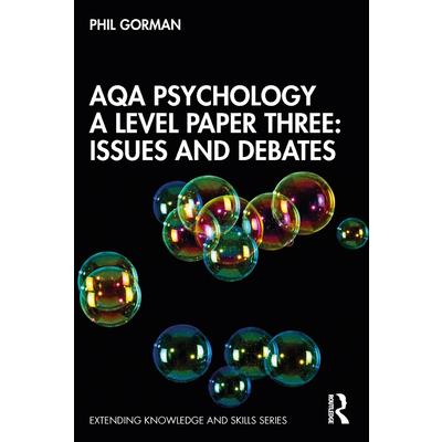 Aqa Psychology a Level Paper Three: Issues and Debates