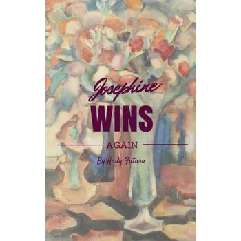 Josephine Wins Again