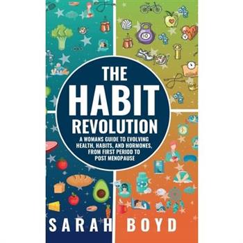 The Habit Revolution