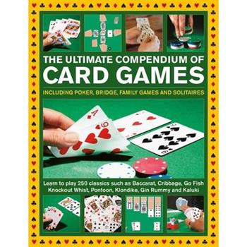 The Ultimate Compendium of Card Games