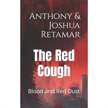 The Red Cough