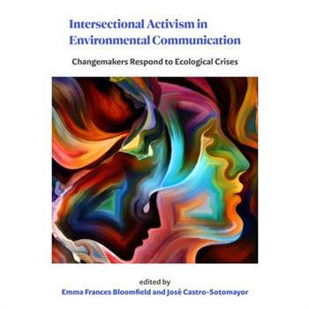 Intersectional Activism in Environmental Communication