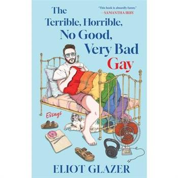 The Terrible, Horrible, No Good, Very Bad Gay