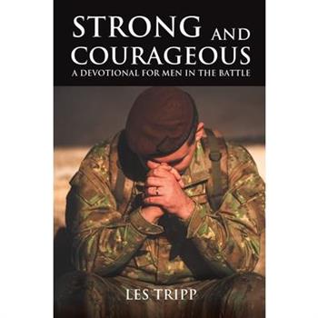 Strong and Courageous