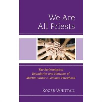 We Are All Priests