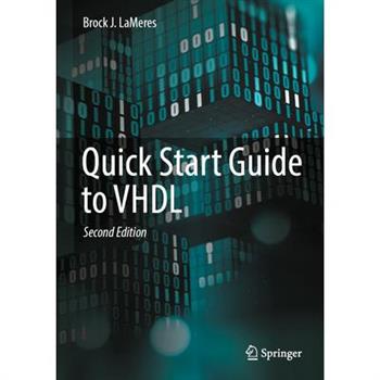 Quick Start Guide to VHDL Quick Start Guide to VHDL